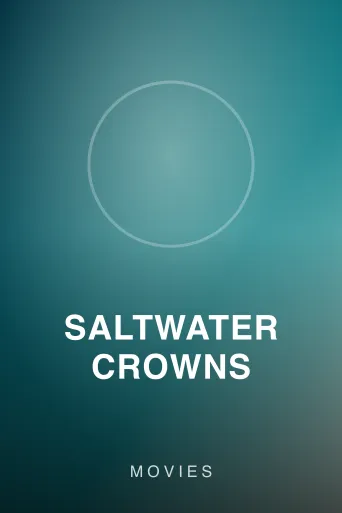 Saltwater Crowns